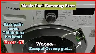 Cara memperbaiki mesin cuci samsung air keluar terus || Pintu depan