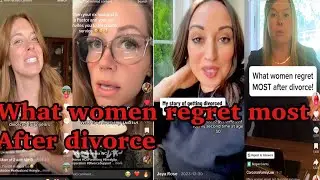 WHAT WOMEN REGRET MOST AFTER DIVORCE