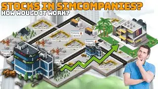 Sim Companies NEWEST FEATURE: Stocks