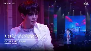 Lose Control by Babe | BABIIBASH CONCERT