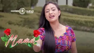 Mamá   Carolyn Chajón  (Canción para Mamá 2022 )