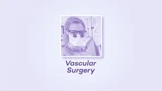 Why I Chose My Specialty: Vascular Surgery