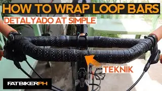 HOW TO WRAP LOOP BARS | Simple at Detalyado | Fatbikerph