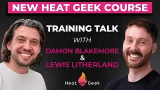 Training Talk: A New Heat Geek Course Is Coming!