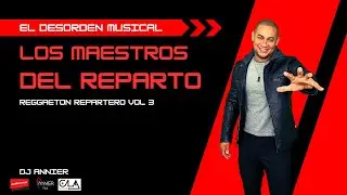 Maestros del Reparto Vol 3  by Dj Annier El Neglito Lukumi #Cuba #Cubaton #ReggaetonRepartero
