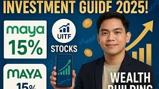Investment Guide 2025: Maya 15% vs UITF vs Stocks - Saan Mag-start? (Beginners Guide)