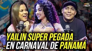 YAILIN SUPER PEGADA EN EL CARNAVAL DE PANAM&Aacute; !