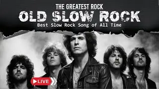 The Best Slow Rock Ballads Playlist 2025 | Feel Every Lyric
