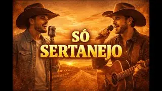 Sertanejo da Sofrência 💔 | Músicas Pra Sofrer e Beber