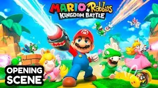Mario + Rabbids Kingdom Battle - OPENING SCENE - First Gameplay - Nintendo Switch Best New Game 2018