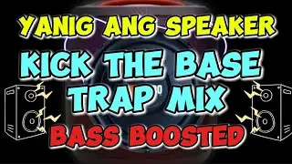 Kick the Base Trap Mix