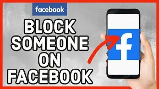 How to Block Someone on Facebook 2024?
