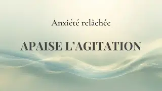 M&eacute;ditation anti-stress sans effort | Moins de 20 min pour laisser le calme s&rsquo;installer