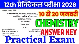 10 January 12th Chemistry Practical Original Viral Paper 2026 | 12th Chemistry Practical Paper 2026