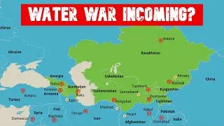 The Coming Water Wars in Central Asia