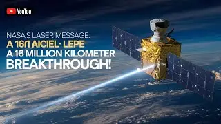 NASA's Laser Message: A 16 Million Kilometer Breakthrough!