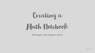 Creating a Math Notebook