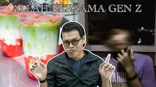 Allah Bersama Gen Z: Individualism dan Keperasanan