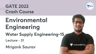 L31 | Water Supply Engineering-15 | Environmental Engineering Crash Course GATE 2022