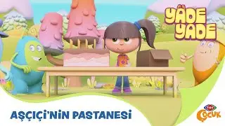 Yade Yade | Aşçıçin'ın Pastanesi