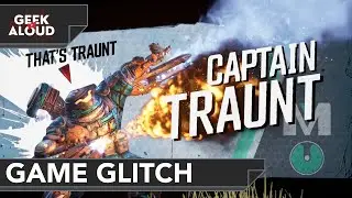 Borderlands 3 - Glitch Kill Captain Traunt