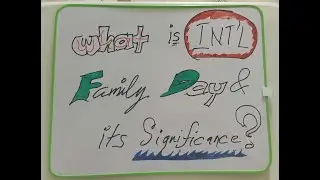 What is International Family Day and its significance?