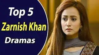 Top 10 Best Zarnish Khan Dramas List