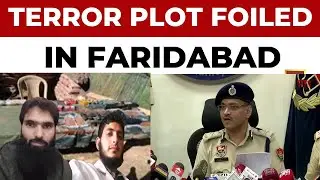 Major Delhi Terror Plot Foiled: 360 kg Explosives, Assault Rifle Seized in Faridabad | India Today