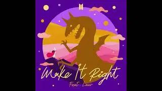 BTS - Make It Right (feat. Lauv) [Official Filtered Instrumental]