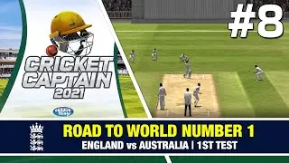 Cricket Captain 2021 | Road to World Number 1 (England) #8 | THE ASHES BEGINS