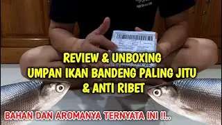 UNBOXING Umpan Jitu Ikan Bandeng