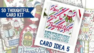 The Stamps of Life November Card Kit Club: So Thoughtful Card Idea #5