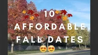 Ten Affordable Fall Dates 2017