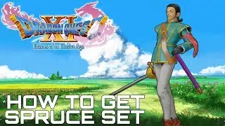Dragon Quest XI HOW TO GET THE SPRUCE SET COSTUME
