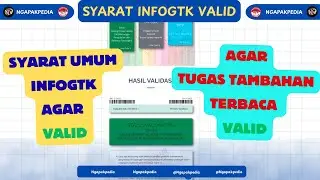 SYARAT INFOGTK ANDA VALID DI VALIDASI BERIKUTNYA
