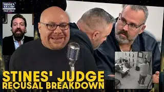Defense Attorney Breaks Down Mickey Stines Judge Recusal Motion &mdash; What Happens Next? | Eric Faddis