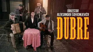ORKESTAR ALEKSANDRA SOFRONIJEVICA - DJUBRE [OFFICIAL VIDEO]