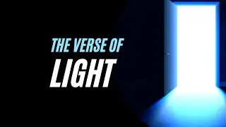 The Verse of Light | Aayatun-Noor