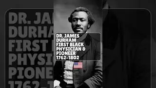 Dr James Durham: They Killed America's First Black Physician #blackhistory #facts #blackexcellence
