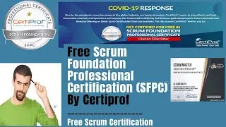 Scrum Foundation Professional Certificate | Get Certified for Free in SCRUM Professional Certificate