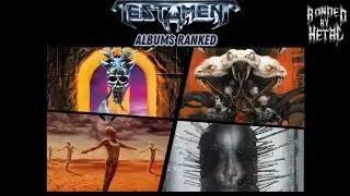 Ranking The Albums: Testament