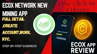 ECOX Network New Mining App | Free Crypto Mining App 2025 | ECOX Earning App Review 