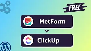Integrating MetForm with ClickUp | Step-by-Step Tutorial | Bit Integrations