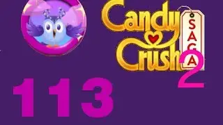 candy crush saga dreamworld level 113