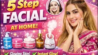 घर बैठे 5 Step Facial | Instant Glow at Home ✨ | Simran Makeover