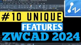 ZWCAD 2024: 10 уникальных функций. Мощное учебное пособие (альтернатива AutoCAD)