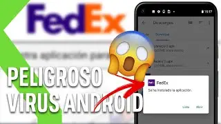 El FALSO SMS ESTAFA de FEDEX: As&iacute; es el VIRUS PELIGROS&Iacute;SIMO que ESCONDE y c&oacute;mo puedes ELIMINARLO