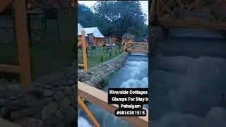 Stay In Pahalgam || Rent A Beautiful River Front Cottage In Pahalgam  || Abb Shore Resort Pahalgam