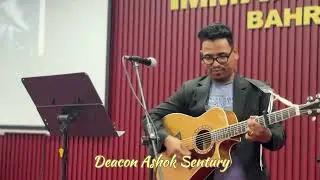 Deacon Ashok Sentury : Anugrah Nepali Church - Bahrain : Pastor Kailash Kumar Rai