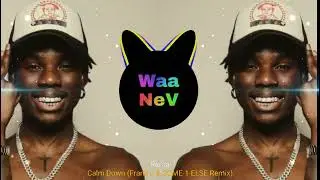Rema - Calm Down (Frank J & SOME-1-ELSE Remix)